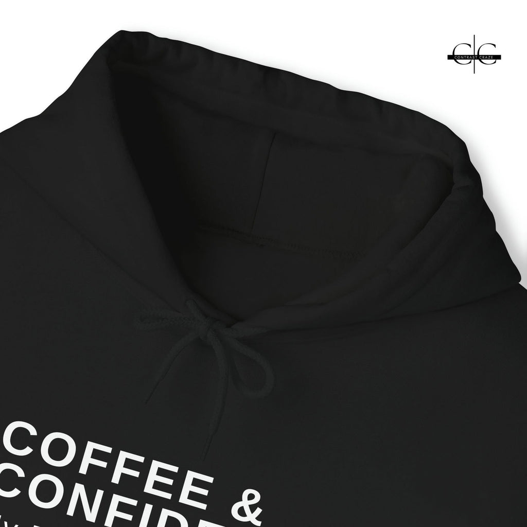 Buy Coffee and Confidence Unisex Hoodie from Contrast Craze, a stylish .