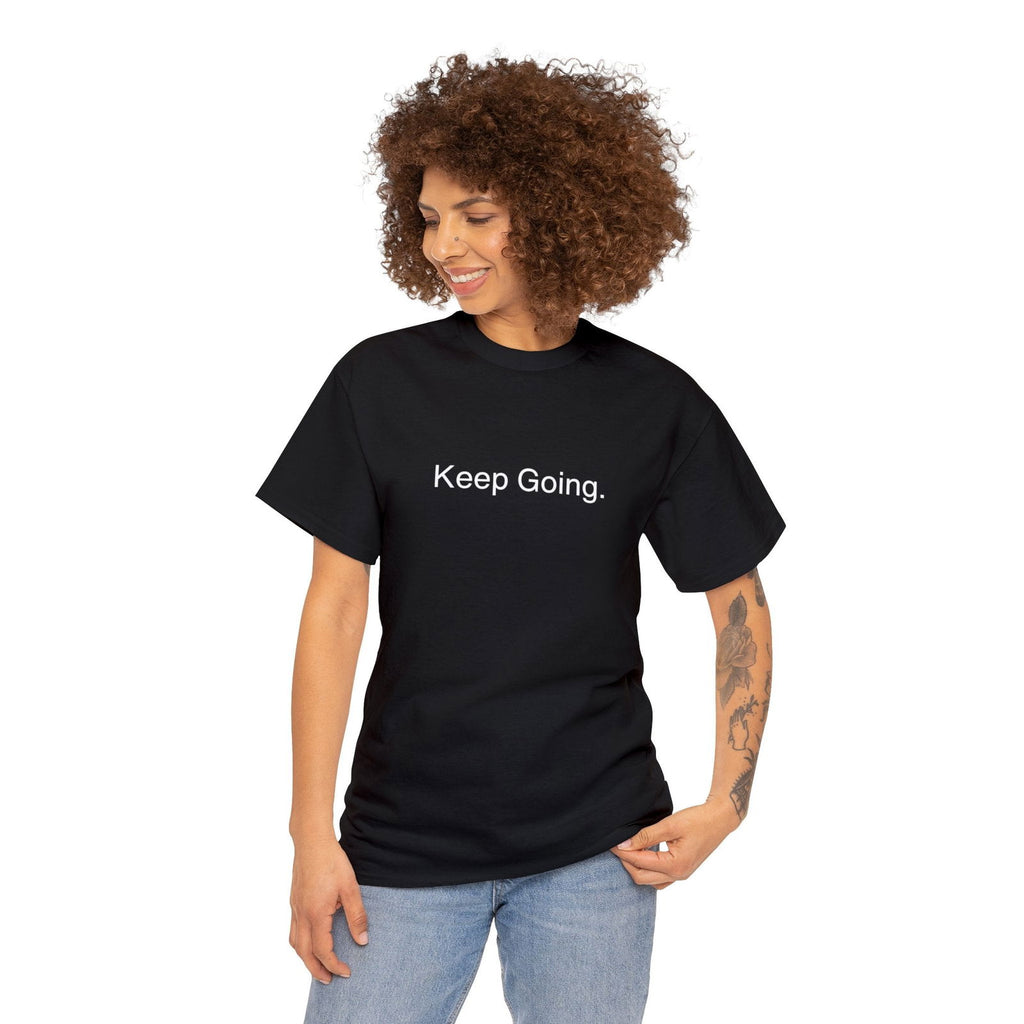 Buy Keep Going Unisex Cotton Tee from Contrast Craze, a stylish .