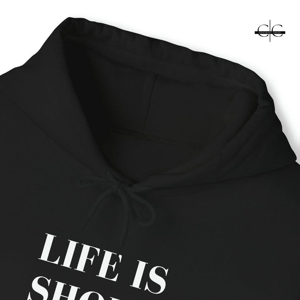 Buy Life is Short, Buy the Shoes Unisex Hoodie from Contrast Craze, a stylish .