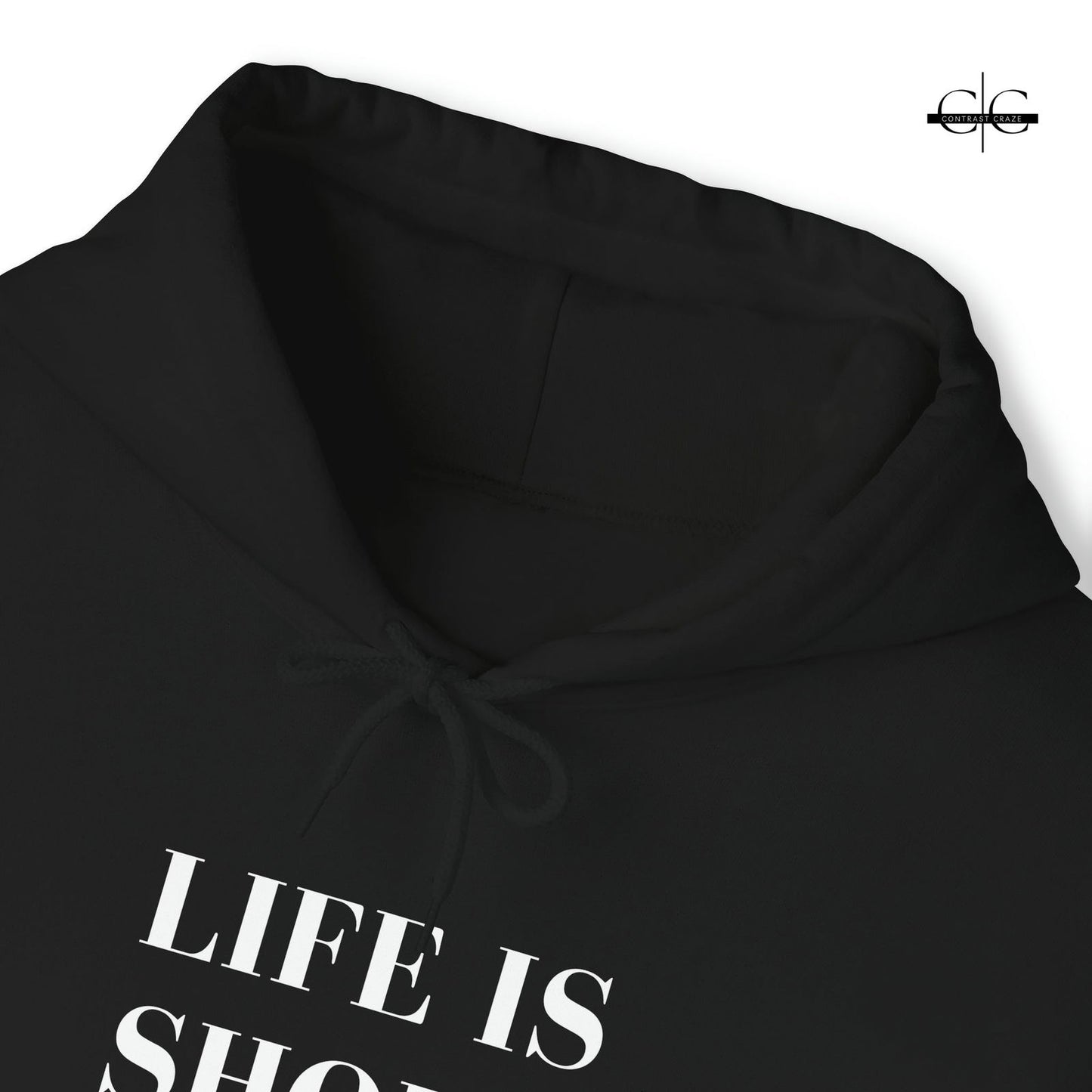 Buy Life is Short, Buy the Shoes Unisex Hoodie from Contrast Craze, a stylish .
