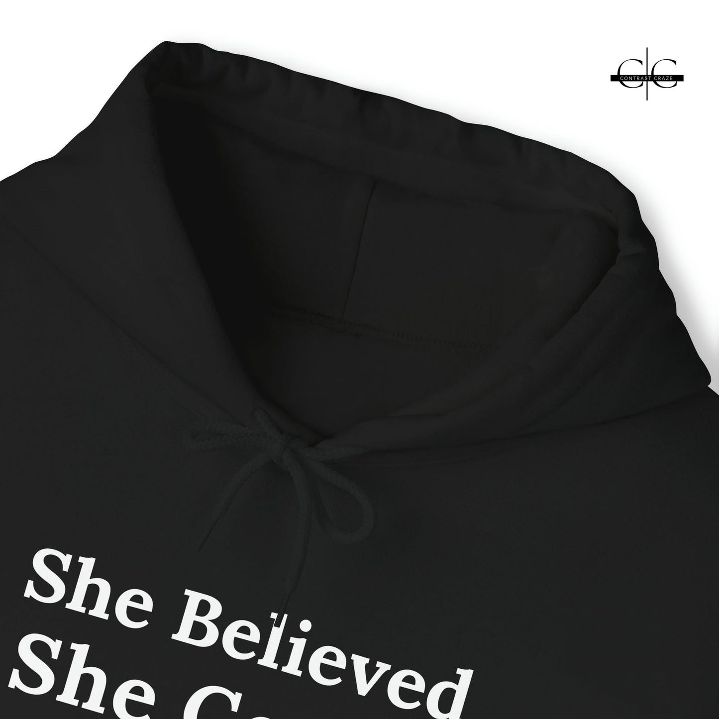 Buy She Believed She Could, So She Did Women Hoodie from Contrast Craze, a stylish .