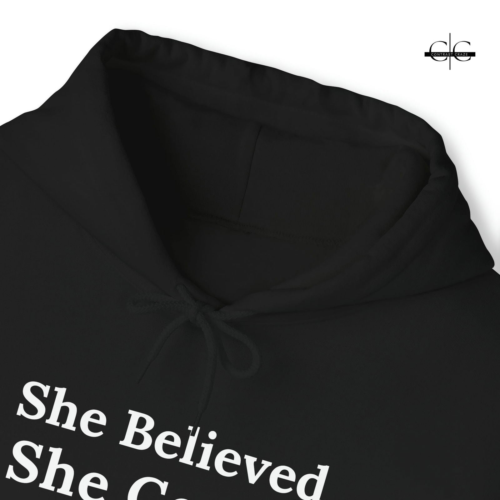 Buy She Believed She Could, So She Did Women Hoodie from Contrast Craze, a stylish .