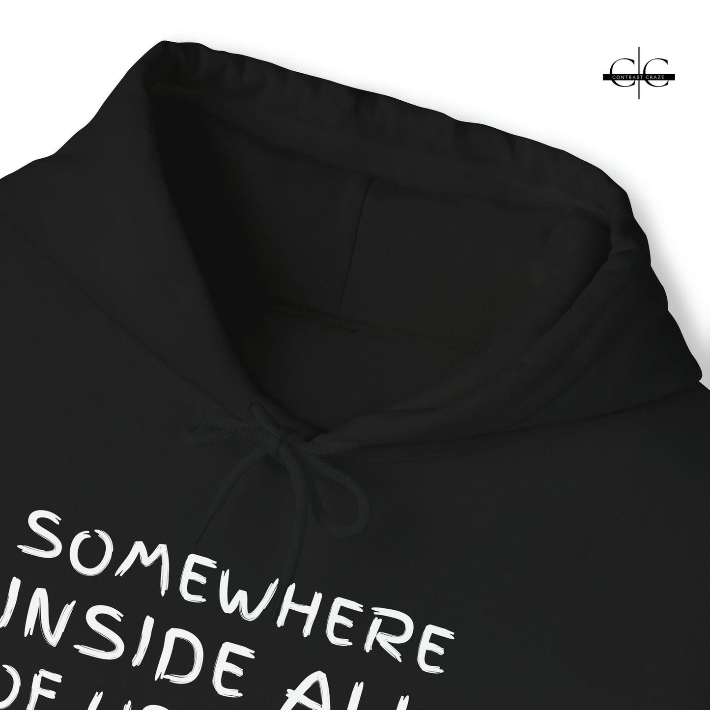Buy Somewhere Inside Us Unisex Hoodie from Contrast Craze, a stylish .